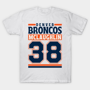 Denver Broncos McLaughlin 38 Edition 3 T-Shirt